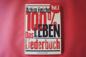 Achim Reichel - 100 % Leben Vol. 1 Songbook Notenbuch Vocal Guitar