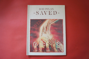 Bob Dylan - Saved Songbook Notenbuch Piano Vocal Guitar PVG