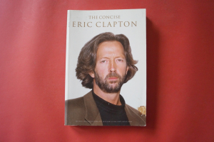 Eric Clapton - Concise (neuere Ausgabe) Songbook Notenbuch Vocal Guitar