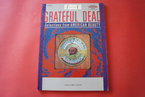 Grateful Dead - Selections from American Beauty (neue Ausgabe) Songbook Notenbuch Vocal Guitar
