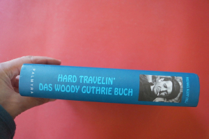 Woody Guthrie - Das Woody Guthrie Buch (ohne CD) Songbook Vocal (nur Texte)