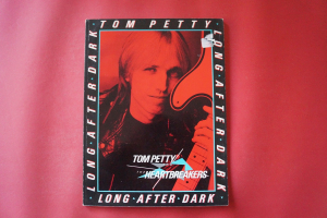Tom Petty - Long after Dark Songbook Notenbuch Piano Vocal Guitar PVG