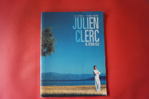 Julien Clerc - Si J´Étais Elle Songbook Notenbuch Piano Vocal