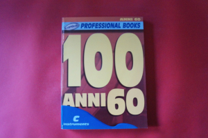 Professional Books: 100 Anni 60 Songbook Notenbuch C-Instruments