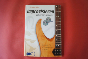 Improvisieren ist keine Hexerei (mit 2 CDs) Gitarrenbuch