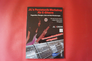 JIL´s Pentatonik-Workshop für E-Gitarre (mit CD) Gitarrenbuch