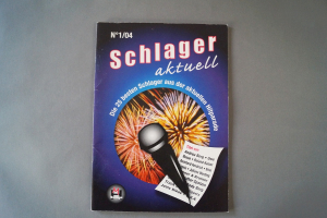Schlager aktuell Heft 1/04 Notenheft