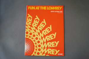 Fun at the Lowrey: Sing along Fun 2nd Edition Notenheft