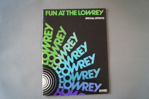 Fun at the Lowrey: Special Effects Notenheft