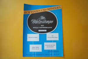 Einzelnoten: Im Walzertempo (Willi Ostermann)