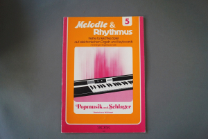 Melodie & Rhythmus Popmusik und Schlager (Heft 5) Notenheft