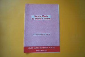 Einzelnoten: Samba Maria / Zu Mama´s Zeiten (Winter-Berg)