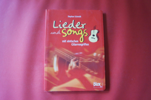 Lieder und Songs mit einfachen Gitarrengriffen Gitarrenbuch
