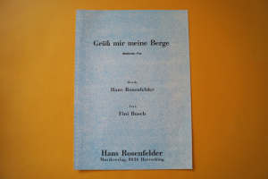 Einzelnoten: Grüß mir meine Berge (Rosenfelder)