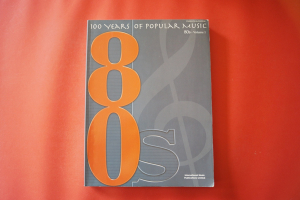 100 Years of Popular Music: The 80s Vol. 1 Songbook Notenbuch Piano Vocal Guitar PVG