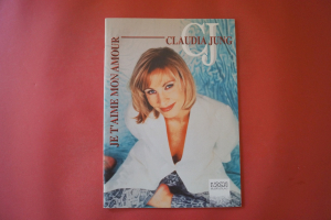 Claudia Jung - Je t´aime mon Amour Songbook Notenbuch Piano Vocal