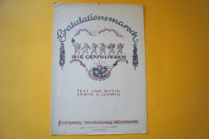 Einzelnoten: Gratulationsmarsch (Ludwig)