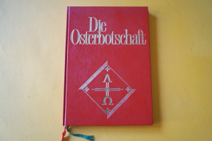 Die Osterbotschaft zum Singen