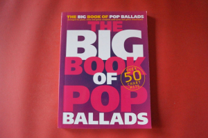 The Big Book of Pop Ballads Songbook Notenbuch Piano Vocal Guitar PVG