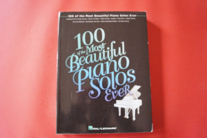 100 of the Most Beautiful Piano Solos ever Songbook Notenbuch Piano