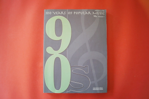 100 Years of Popular Music: The 90s Vol. 1 Songbook Notenbuch Piano Vocal Guitar PVG