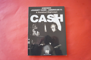 Johnny Cash - American V: A Hundred Highways Songbook Notenbuch Piano Vocal Guitar PVG