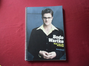 Bodo Wartke - Noah war ein Archetyp Songbook Notenbuch Piano Vocal