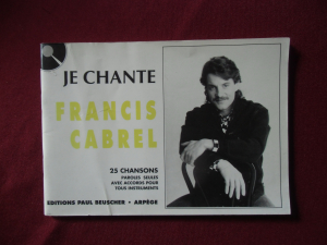 Francis Cabrel - Je chante Songbook Vocal Chords