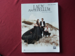 Lady Antebellum - Own the Night Songbook Notenbuch Piano Vocal Guitar PVG