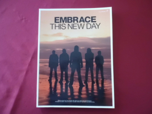 Embrace - This new Day Songbook Notenbuch Piano Vocal Guitar PVG