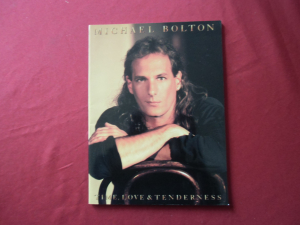 Michael Bolton - Time Love & Tenderness Songbook Notenbuch Piano Vocal Guitar PVG