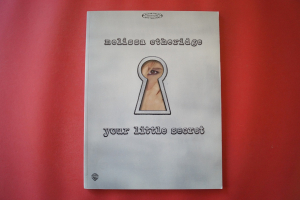 Melissa Etheridge - Your little Secret Songbook Notenbuch Vocal Guitar