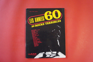 Les Annees 60, 20 Rocks Terribles Songbook Notenbuch Piano Vocal Guitar PVG