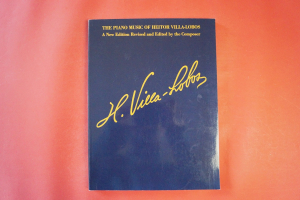 Heitor Vila-Lobos - The Piano Music of Songbook Notenbuch Piano