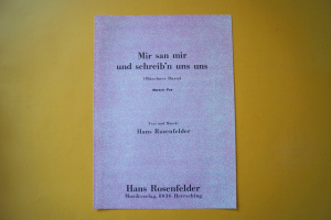 Einzelnoten: Mir san mir und schreib´n uns uns (Rosenfelder)