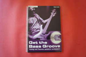 Get the Bass Groove (mit CD-ROM) Bassbuch