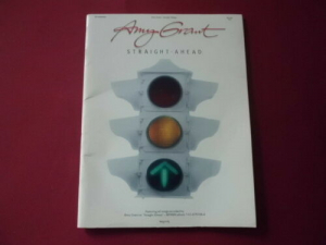 Amy Grant - Straight ahead Songbook Notenbuch Piano Vocal Guitar PVG