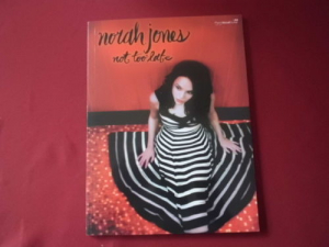 Norah Jones - Not too late Songbook Notenbuch Piano Vocal Guitar PVG