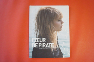 Coeur de Pirate - Coeur de Pirate Songbook Notenbuch Piano Vocal Guitar PVG