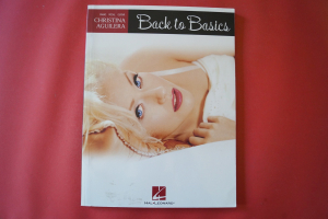 Christina Aguilera - Back to Basics Songbook Notenbuch Piano Vocal Guitar PVG