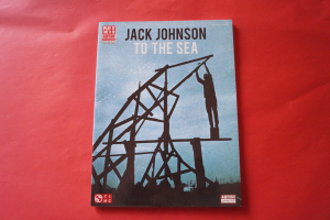 Jack Johnson - To the Sea Songbook Notenbuch Vocal Guitar