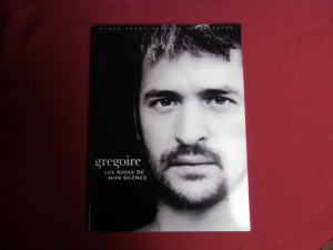 Gregoire - Les Roses de mon Silence Songbook Notenbuch Piano Vocal Guitar PVG