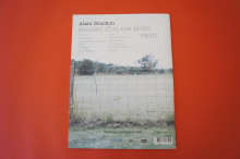 Alain Souchon - Ècoutez d´ou ma peine vient Songbook Notenbuch Piano Vocal Guitar PVG