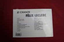 Félix Leclerc - Je chante Songbook Vocal Chords