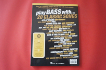 Play Bass with 20 Classic Songs (mit Audiocode) Songbook Notenbuch Vocal Bass