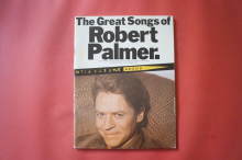 Robert Palmer - The great Songs of Songbook Notenbuch Piano Vocal Guitar PVG