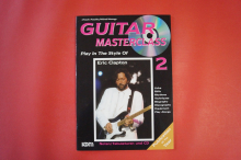 Eric Clapton - Guitar Masterclass (mit CD) Notenbuch Guitar