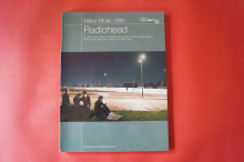 Radiohead - Make Music with Songbook Notenbuch Vocal Guitar