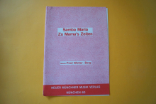 Einzelnoten: Samba Maria / Zu Mama´s Zeiten (Winter-Berg)