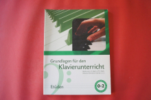 Grundlagen für den Klavierunterricht: Etüden Klavierbuch